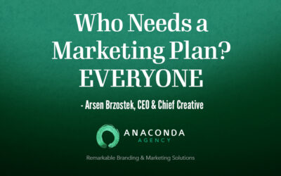 Who Needs a Marketing Plan? EVERYONE